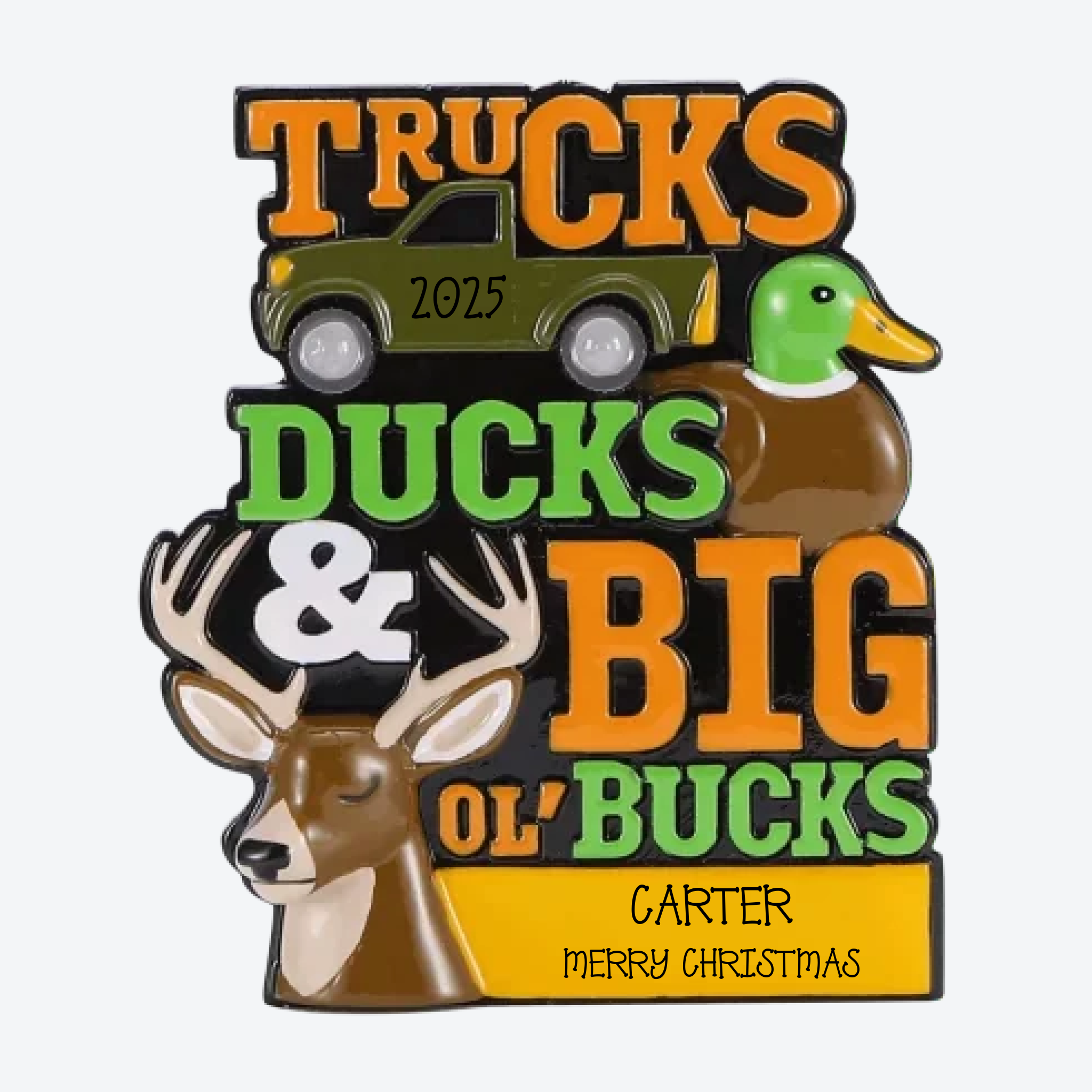 Trucks, Ducks and Big Ol Bucks Personalized Christmas Ornament