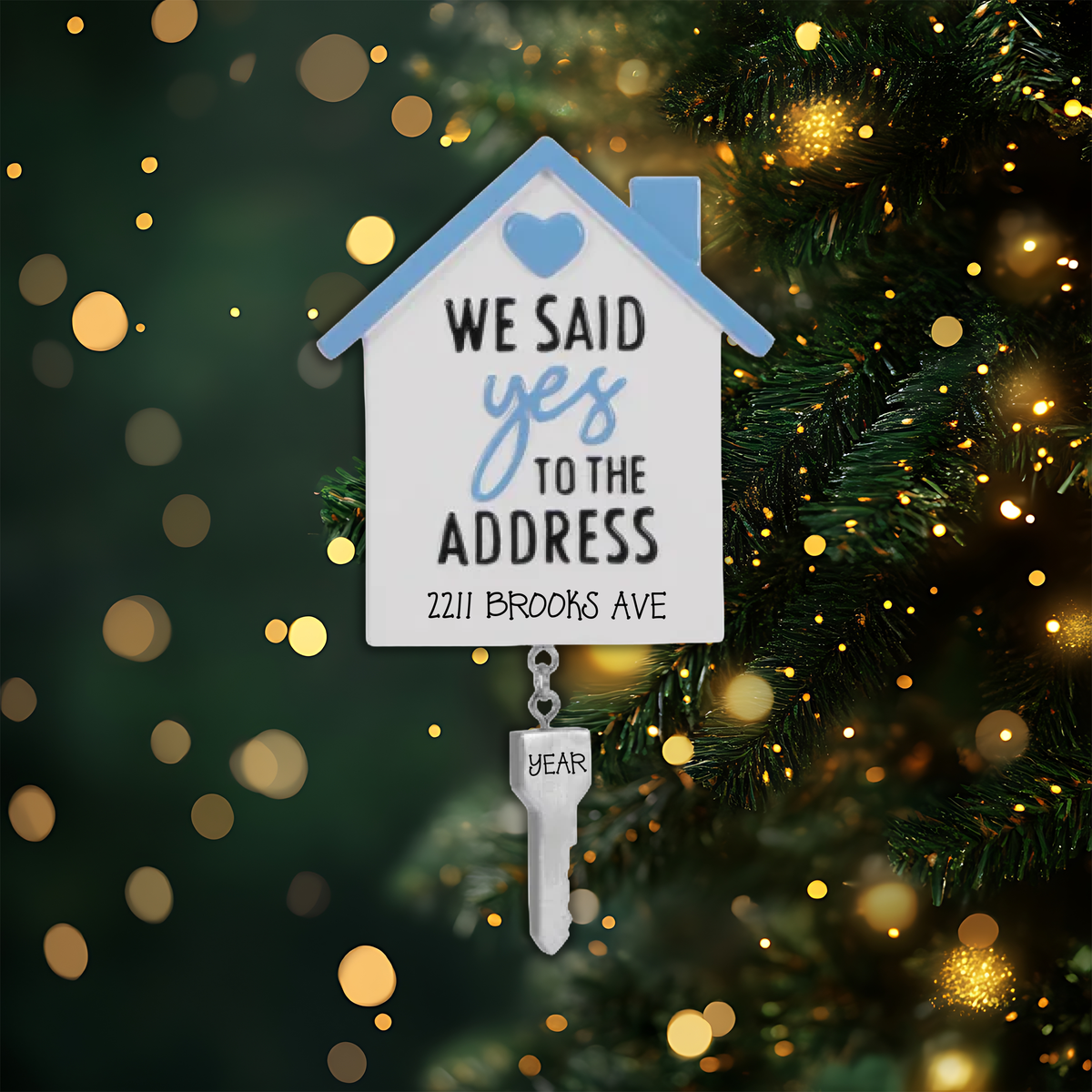 We Said Yes to the Address House w/Dangling Key