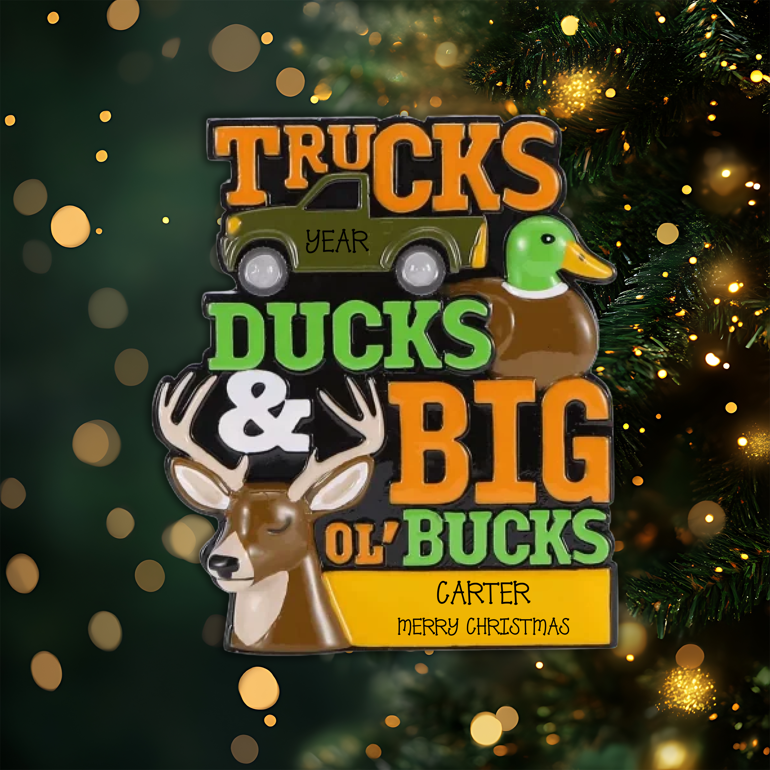 Trucks, Ducks and Big Ol Bucks Personalized Christmas Ornament