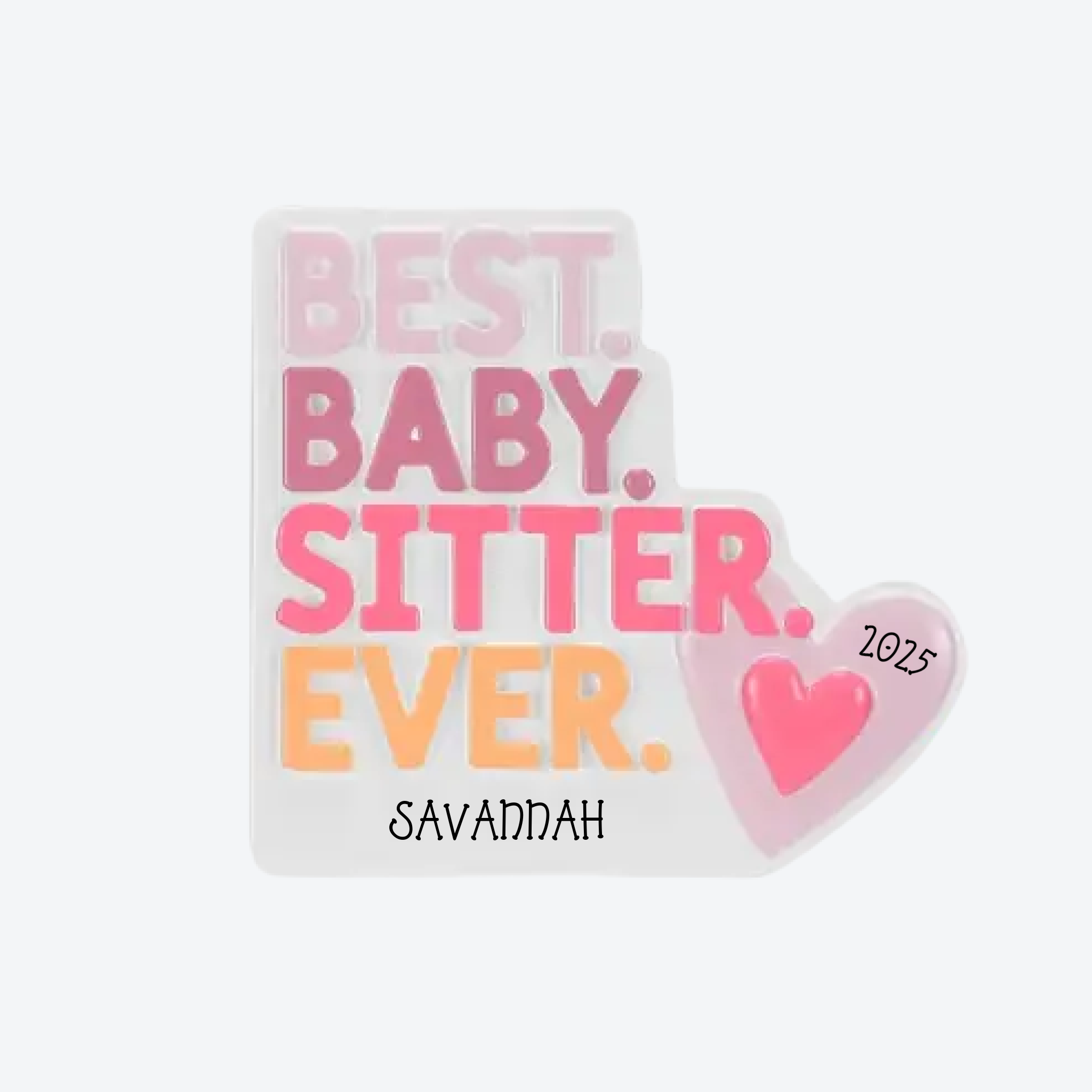 Best Babysitter Ever Personalized Christmas Ornament