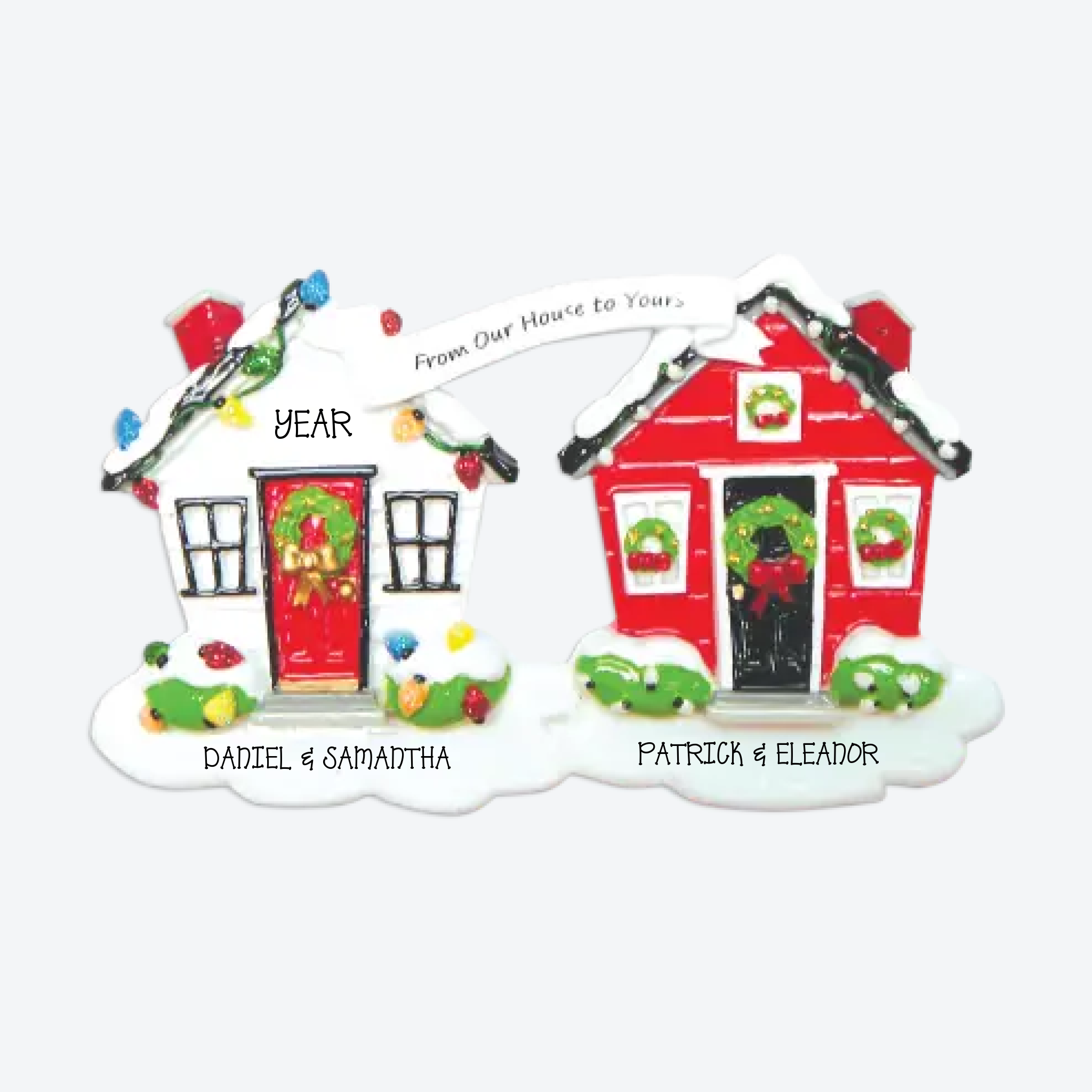From Our House To Yours Personalized Christmas Ornament